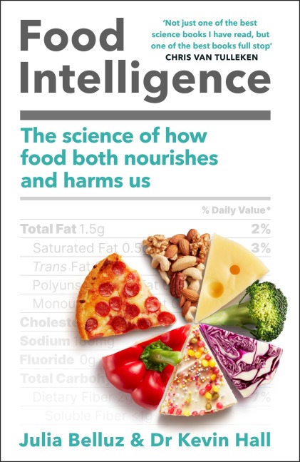 Food Intelligence - Kevin Hall, Julia Belluz