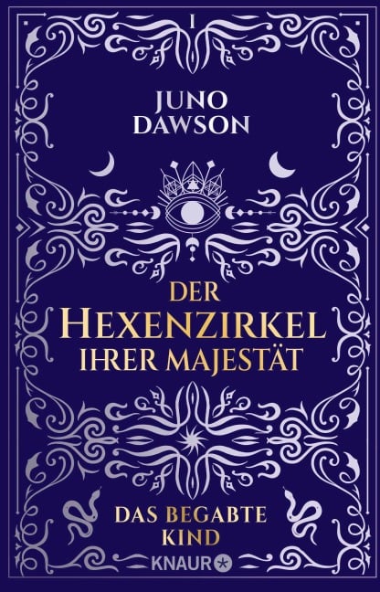 Der Hexenzirkel Ihrer Majestät. Das begabte Kind - Juno Dawson
