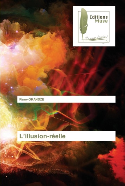 L'illusion-réelle - Finey Okandze