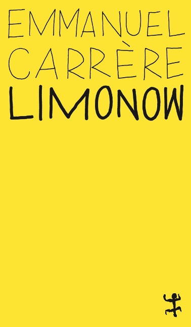 Limonow - Emmanuel Carrère