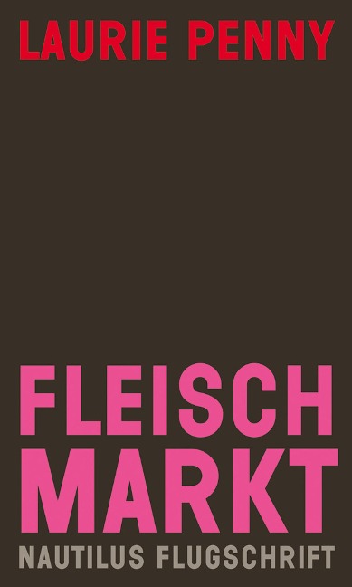 Fleischmarkt - Laurie Penny