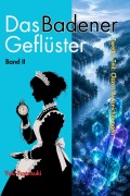 Cover-Bild zum Titel 'Das Badener Geflüster' von 'Yuki Fuyutsuki'