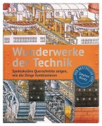 Cover-Bild zum Titel 'Wunderwerke der Technik' von 'Stephen Biesty'