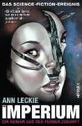 Cover-Bild zum Titel 'Das Imperium' von 'Ann Leckie'