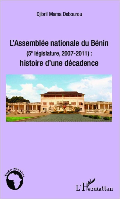 L'Assemblée nationale du Bénin (5e législature, 2007-2011) - Djibril Debourou