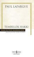 Tembellik Hakki - Paul Lafargue