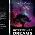 Cover-Bild zum Titel 'Intertwined Dreams' von 'Isaick Martinez'