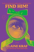 Cover-Bild zum Titel 'Find Him!' von 'Elaine Kraf'