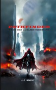Cover-Bild zum Titel 'Pathfinder: Rand des Zusammenbruchs' von 'J. P. Visions'