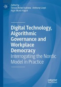 Cover-Bild zum Titel 'Digital Technology, Algorithmic Governance and Workplace Democracy' von ''