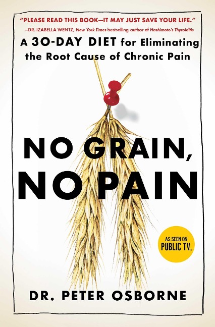 No Grain, No Pain - Peter Osborne