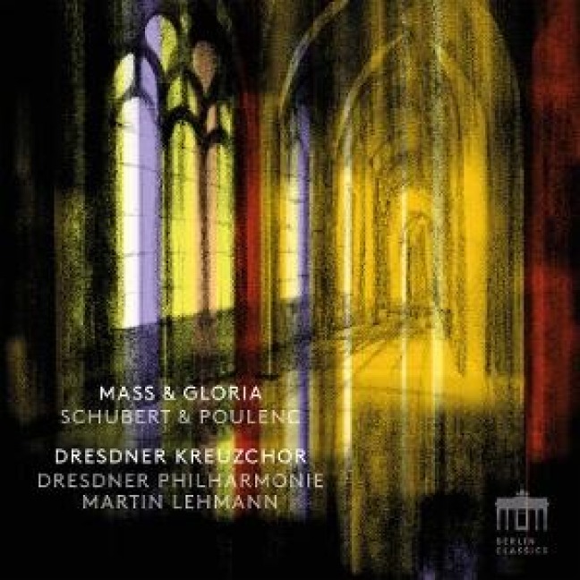 Schubert/Poulenc:Mass & Gloria - Dresdner Kreuzchor/Dresdner Philharmonie