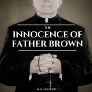Cover-Bild zum Titel 'The Innocence of Father Brown' von 'G. K. Chesterton'