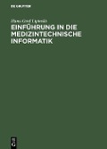 Cover-Bild zum Titel 'Einführung in die medizintechnische Informatik' von 'Hans-Gerd Lipinski'