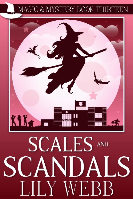 Scales and Scandals (Magic & Mystery, #13) - Lily Webb