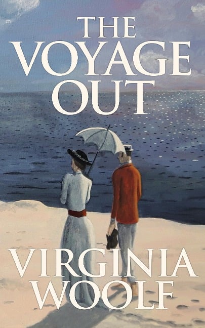 The Voyage Out - Virginia Woolf