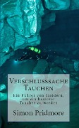 Verschlusssache Tauchen (Buchreihe Tauchen, #2) - Simon Pridmore