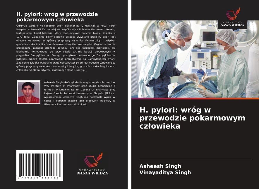 H. pylori: wróg w przewodzie pokarmowym cz¿owieka - Asheesh Singh, Vinayaditya Singh