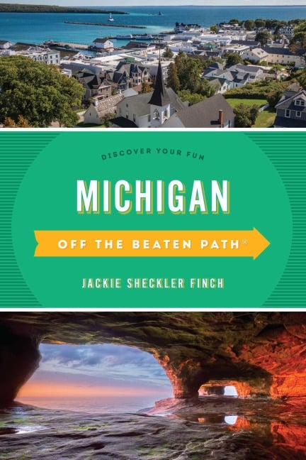 Michigan Off the Beaten Path® -