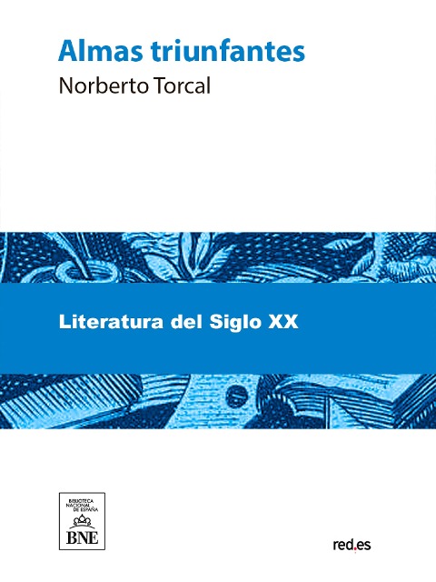 Almas triunfantes - Norberto Torcal