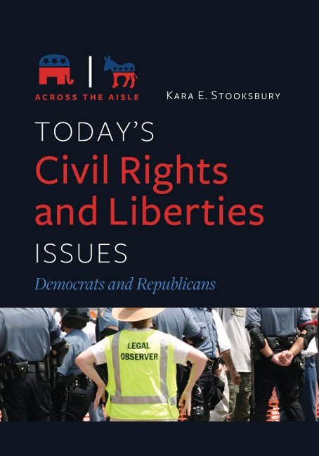 Today's Civil Rights and Liberties Issues - Kara E Stooksbury