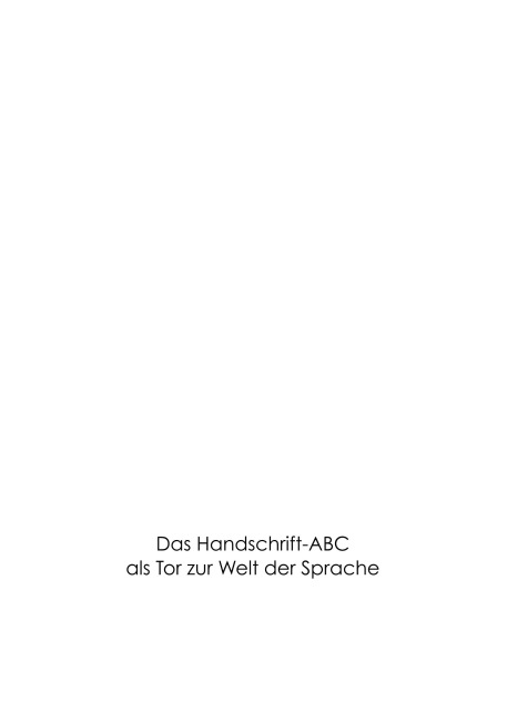 Das Handschrift-Abc - Susanne Dorendorff