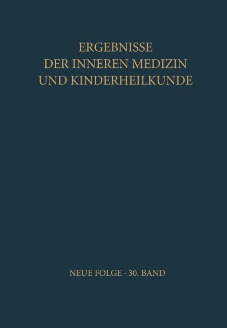 Ergebnisse der Inneren Medizin und Kinderheilkunde - 