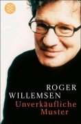 Cover-Bild zum Titel 'Unverkäufliche Muster' von 'Roger Willemsen'