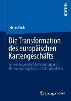 Die Transformation des europäischen Kartengeschäfts - Stefan Huch