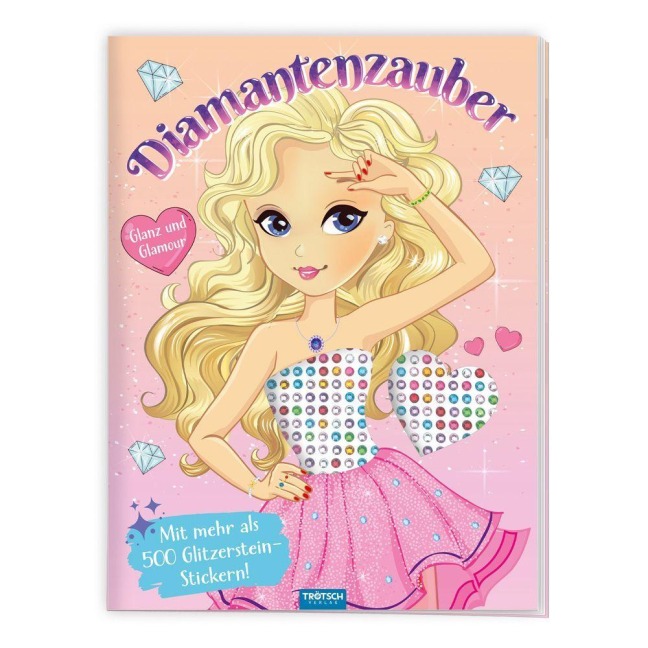 TRÖTSCH - Stickermalbuch Diamantenzauber Glanz und Glamour - 