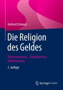 Cover-Bild zum Titel 'Die Religion des Geldes' von 'Gerhard Schwarz'