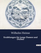 Cover-Bild zum Titel 'Erzählungen für junge Damen und Dichter' von 'Wilhelm Heinse'