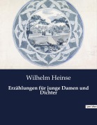 Cover-Bild zum Titel 'Erzählungen für junge Damen und Dichter' von 'Wilhelm Heinse'