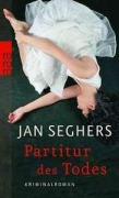 Cover-Bild zum Titel 'Partitur des Todes' von 'Jan Seghers'