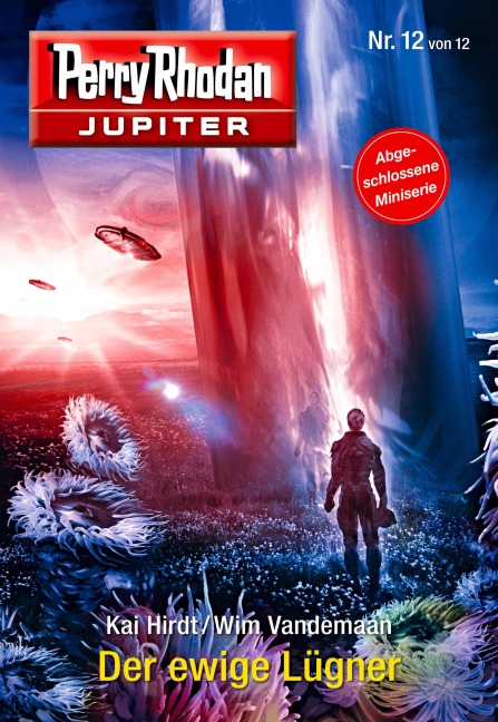 Jupiter 12: Der ewige Lügner - Kai Hirdt, Wim Vandemaan