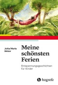 Cover-Bild zum Titel 'Meine schönsten Ferien' von 'Jutta Maria Weber'