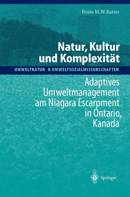 Natur, Kultur und Komplexität - Beate M. W. Ratter