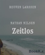 Cover-Bild zum Titel 'Nathan Nilsen - Zeitlos' von 'Rouven Larsson'