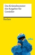 Ein Ratgeber für Genießer - Das Krümelmonster