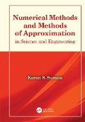 Cover-Bild zum Titel 'Numerical Methods and Methods of Approximation in Science and Engineering' von 'Karan S. Surana'