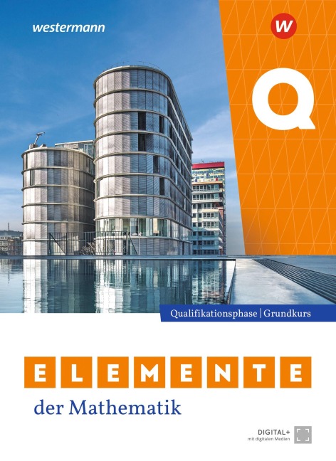Elemente der Mathematik SII. Qualifikationsphase Grundkurs Schulbuch. Nordrhein-Westfalen