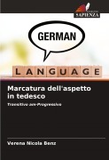 Cover-Bild zum Titel 'Marcatura dell'aspetto in tedesco' von 'Verena Nicola Benz'