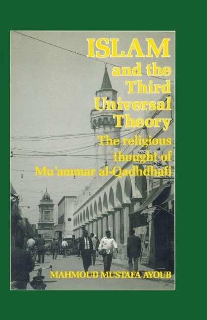 Islam & The Third Universal Theory - Mahmoud Mustafa Ayoub