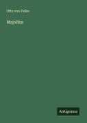 Cover-Bild zum Titel 'Majolika' von 'Otto Von Falke'