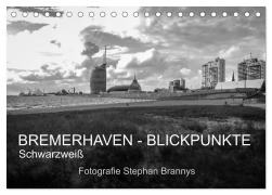 Cover-Bild zum Titel 'Bremerhaven - Blickpunkte Schwarzweiß (Tischkalender 2027 DIN A5 quer), CALVENDO Monatskalender' von 'Stephan Brannys'