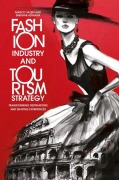 Cover-Bild zum Titel 'Fashion Industry and Tourism Strategy' von ''
