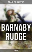 BARNABY RUDGE (Illustrated) - Charles Dickens