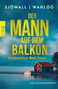 Cover-Bild zum Titel 'Der Mann auf dem Balkon: Ein Kommissar-Beck-Roman' von 'Maj Sjöwall, Per Wahlöö'