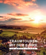 Cover-Bild zum Titel 'BVA Traumtouren mit dem E-Bike in Deutschland' von ''