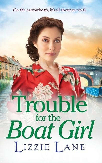 Trouble for the Boat Girl - Lizzie Lane